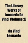 The Literary Works of Leonardo Da Vinci