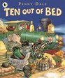 Ten Out of Bed