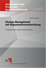 Change Management mit Organisationsentwicklung