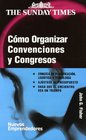 Como Organizar Convenciones y Congresos / How to Organize Meetings and Conventions