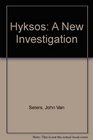 Hyksos A New Investigation