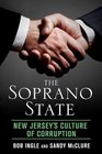 The Soprano State New Jersey's Culture of Corruption
