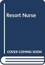 Resort Nurse
