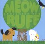 Meow Ruff A Story in Concrete Poetry