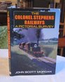 Colonel Stephens Railways A Pictorial Survey