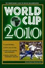 World Cup 2010 The Indispensable Guide to Soccer and Geopolitics