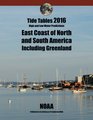 Tide Tables 2016 EAST COAST of North and South America including Greenland