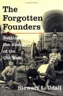 The Forgotten Founders Rethinking The History Of The Old West