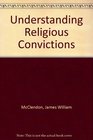 Understanding Religious Convictions