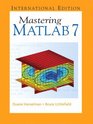 Mastering MATLAB 7 WITH Communication Skills a Guide for Engineering and Applied Science Students AND Introducing Web Design