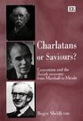 Charlatans or Saviours  Economists and the British Economy from