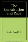 The Constitution and Race