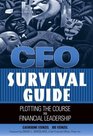 CFO Survival Guide  Plotting the Course to Financial Leadership