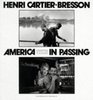 Henri CartierBresson America in Passing