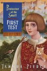 First Test (Protector of the Small, Bk 1)