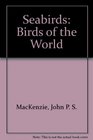 Seabirds Birds of the World