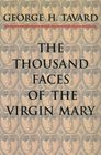 The Thousand Faces of the Virgin Mary