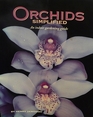 Orchids Simplified An Indoor Gardening Guide