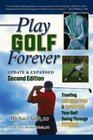 Play Golf Forever Treating Low Back Pain  Improving Your Golf Swing Through Fitness