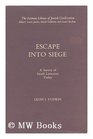 Escape into Siege Survey of Israeli Literature Today
