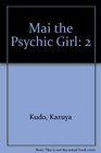 Mai the Psychic Girl