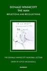 Donald Winnicott the Man Reflections and Recollections