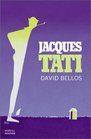 Jacques Tati His Life and Art