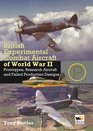 British Experimental Combat Aircraft of Wwii Prototypes Research Aircraft and Failed Production Designs