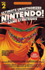 Ultimate Unauthorized Nintendo Game Strategies Winning Strategies for 100 Top Games
