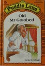 Old Mr Gotobed