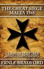The Great Siege Malta 1565