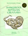 Dangerous Reptilian Creatures