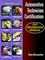 Automotive Technician's Certification Test Prep Manual