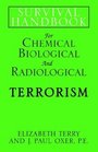 Survival Handbook For Chemical Biological and Radiological Terrorism
