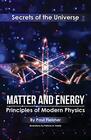 Matter and Energy Principles of Matter and Thermodynamics