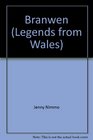 Legends from Wales Branwen