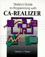 Straley's Guide to Programming With CaRealizer