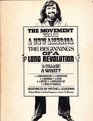 The movement toward a new America The beginnings of a long revolution a what