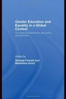 Gender Education and Equality in a Global Context Conceptual Frameworks and Policy Perspectives
