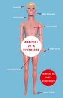 Anatomy of a Boyfriend (Anatomy, Bk 1)