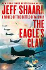 The Eagle's Claw A Novel of the Battle of Midway