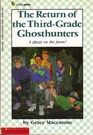 The Return of the ThirdGrade Ghosthunters