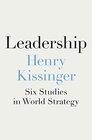Leadership Six Studies in World Strategy
