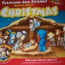 Solomon and Friends Learn About Christmas: Kids Learn About Luke 2:11 (Scripture Teachers)