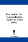Repertorium Des Konigsstadtischen Theaters In Berlin