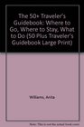The 50 Traveler's Guidebook