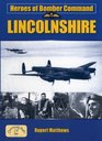 Heroes of Bomber Command Lincolnshire