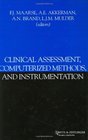 Clinical Assessment Computerized Methods and Instrumentation