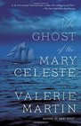 The Ghost of the Mary Celeste (Vintage Contemporaries)