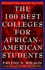 The 100 Best Colleges for AfricanAmerican Students  Revised and Updated Edition